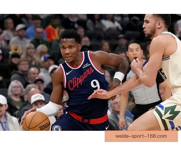 快船五连胜力克雄鹿小卡连场高分大洛迎盖帽里程碑